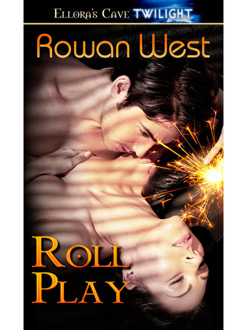 Title details for Roll Play by Rowan West - Available